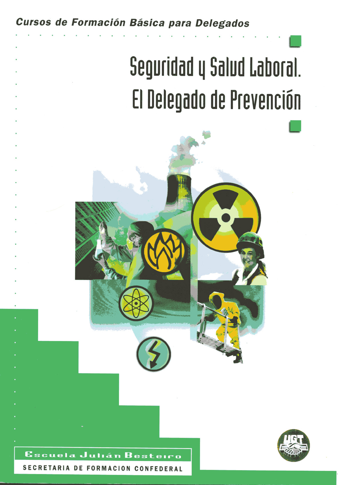 Seguridad Y Salud Laboral - El Delegado De Prevención